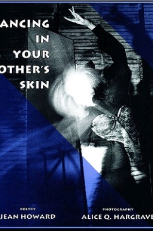 Cover of Dancing in Your Mother's Skin