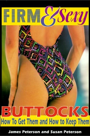Cover of Firm & Sexy Buttocks