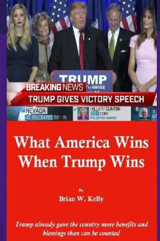 Cover of What America Wins When Trump Wins