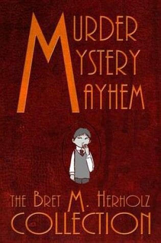 Cover of Murder, Mystery, & Mayhem