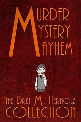 Book cover for Murder, Mystery, & Mayhem