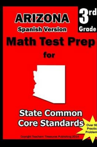 Cover of Arizona 3rd Grade Math Test Prep Spanish Version