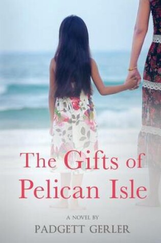 Cover of The Gifts of Pelican Isle