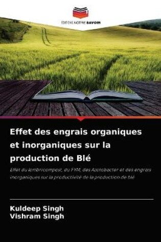 Cover of Effet des engrais organiques et inorganiques sur la production de Blé