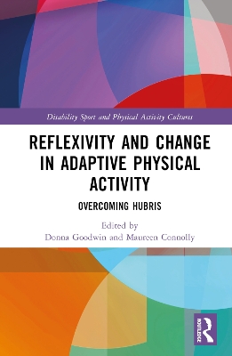 Book cover for Reflexivity and Change in Adaptive Physical Activity