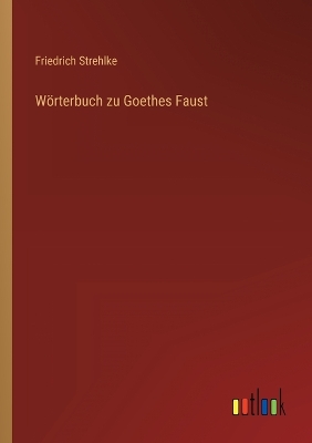 Book cover for Wörterbuch zu Goethes Faust