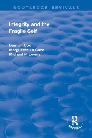 Cover of Integrity and the Fragile Self