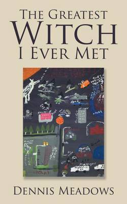 Book cover for The Greatest Witch I Ever Met