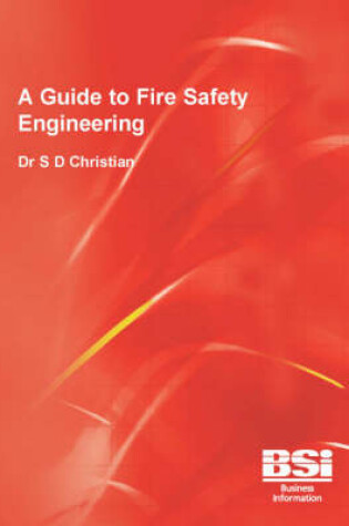 Cover of A Guide to Fire Safety Engineering