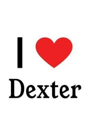 Cover of I Love Dexter