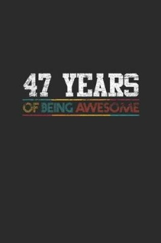 Cover of 47 Years Of Being Awesome