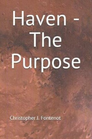 Haven - The Purpose