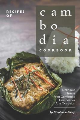 Book cover for Recipes of Cambodia Cookbook