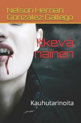 Cover of Itkeva nainen