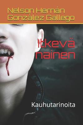 Book cover for Itkeva nainen