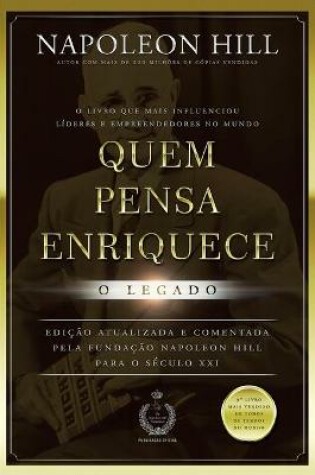 Cover of Quem Pensa Enriquece - O Legado