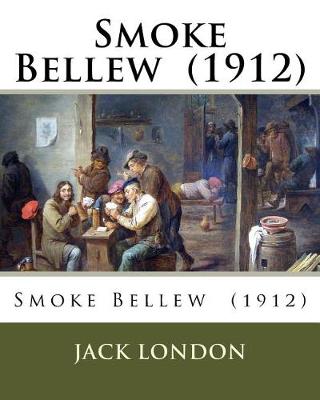 Book cover for Smoke Bellew (1912)