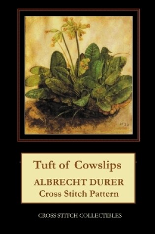 Cover of Tuft of Cowslips