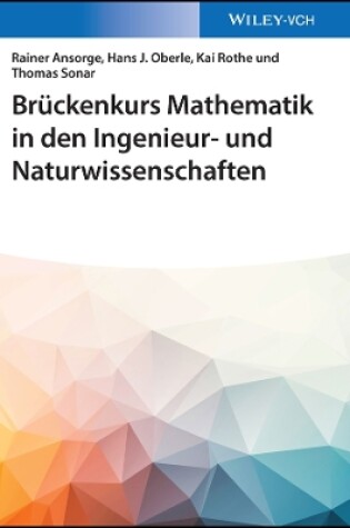 Cover of Bruckenkurs Mathematik in den Ingenieur- und Natur wissenschaften