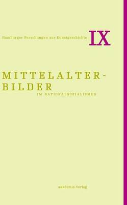 Book cover for Mittelalterbilder Im Nationalsozialismus