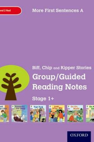 Cover of Oxford Reading Tree: Level 1+: More First Sentences A: Group/Guided Reading Notes