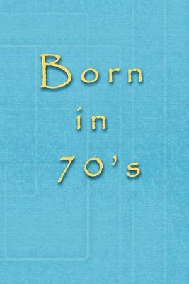 Book cover for Born in 70's