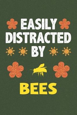 Book cover for Easily Distracted By Bees