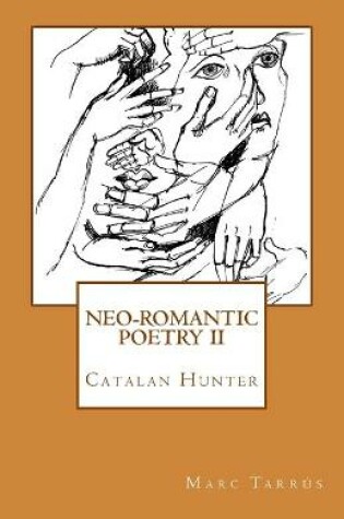 Cover of NEO-ROMANTIC POETRY Vol.II. Catalan Hunter