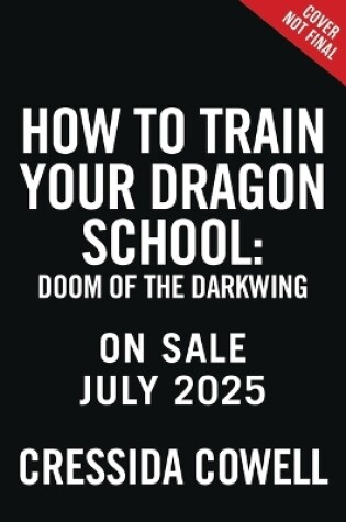 Cover of How to Train Your Dragon School: Doom of the Darkwing