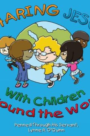 Cover of Sharing Jesus With Children Around The World