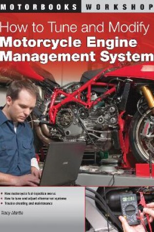 Cover of How to Tune and Modify Motorcycle Engine Management Systems