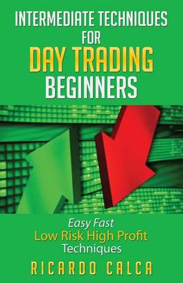 Book cover for Intermediate Techniques for Day Trading Beginners