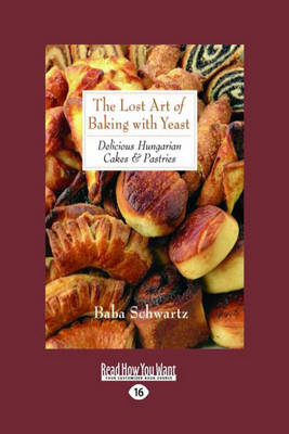 Book cover for The Lost Art of Baking with Yeast & Pastries