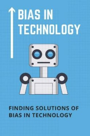 Cover of Bias In Technology