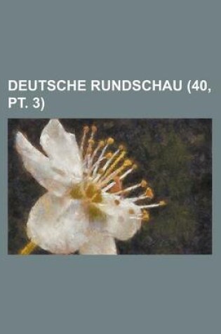 Cover of Deutsche Rundschau (40, PT. 3)