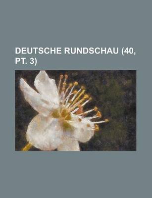 Book cover for Deutsche Rundschau (40, PT. 3)