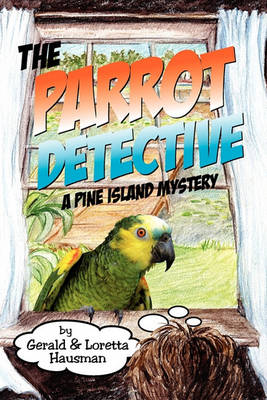 Book cover for The Parrot Detective