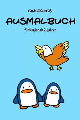 Book cover for Einfaches Ausmalbuch für Kinder ab 2 Jahren