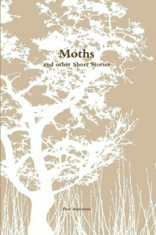 Cover of Moths and Other Short Stories