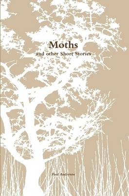 Book cover for Moths and Other Short Stories