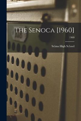 Cover of The Senoca [1960]; 1960