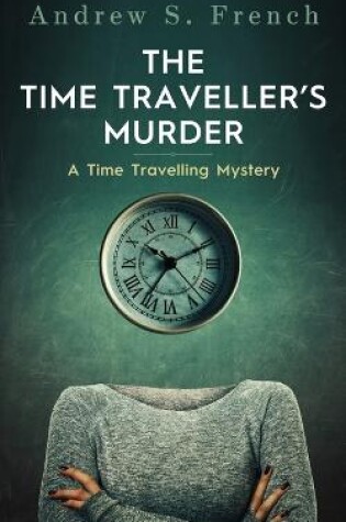 Cover of The Time Traveller's Murder