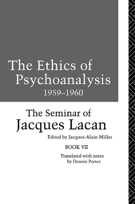 Book cover for The Ethics of Psychoanalysis 1959-1960