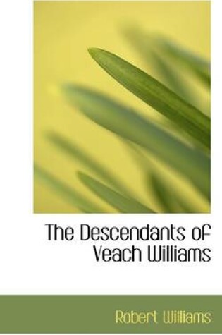Cover of The Descendants of Veach Williams