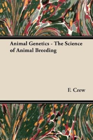 Cover of Animal Genetics - The Science of Animal Breeding