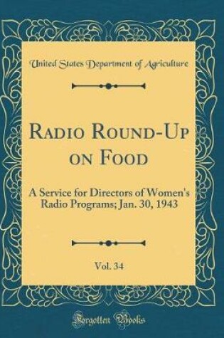 Cover of Radio Round-Up on Food, Vol. 34