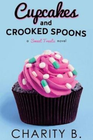 Cover of Cupcakes and Crooked Spoons