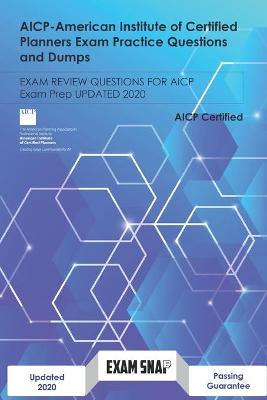 Book cover for AICP-American Institute of Certified Planners Exam Practice Questions and Dumps