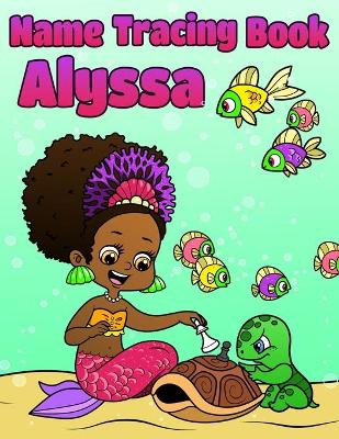 Cover of Name Tracing Book Alyssa