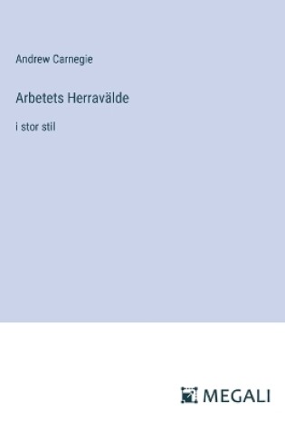 Cover of Arbetets Herravälde